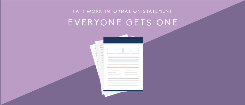 Which of the Three Fair Work Information Statements do you need to give to your employees? One or all three?